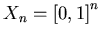 ${X_n}={[0,1]}^n$